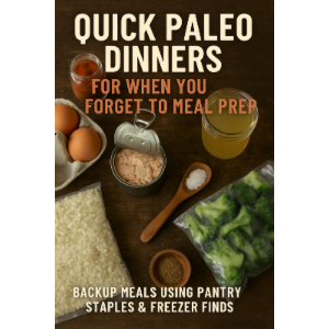Quick Paleo Dinners for When You Forget to Meal Prep